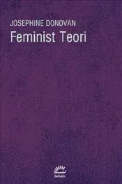 Feminist Teori: Amerikan Feminizminin Entelektüel Gelenekleri