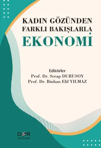 KADIN GÖZÜNDEN FARKLI BAKIŞLARLA EKONOMİ