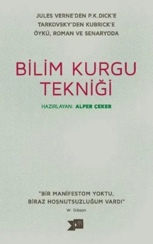Bilim Kurgu Tekniği; Öykü Roman ve Senaryoda