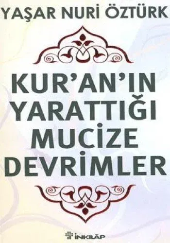 Kuranın Yarattığı Mucize Devrimler