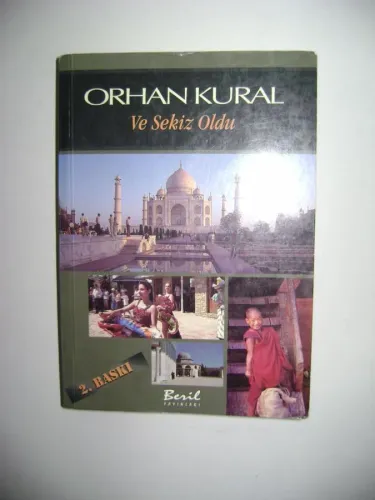 VE SEKİZ OLDU