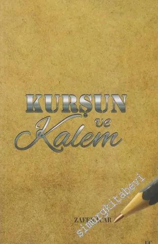 Kurşun ve Kalem -        2013