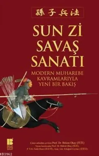 Sun Zi Savaş Sanatı Modern Muharebe Kavramlarıyla Yeniden Bir Bakış