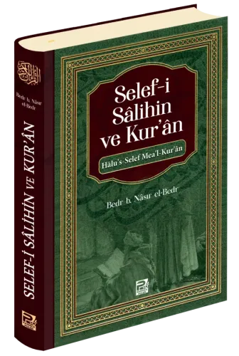 Selef-i Sâlihin ve Kur'ân