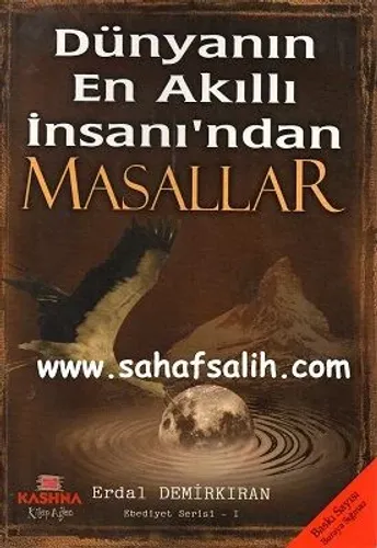 Dünyanın En Akıllı İnsanı'ndan Masallar