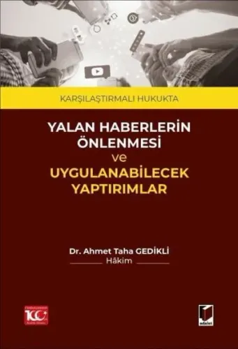 Yalan Haberlerin Önlenmesi ve Uygulanabilecek Yaptırımlar