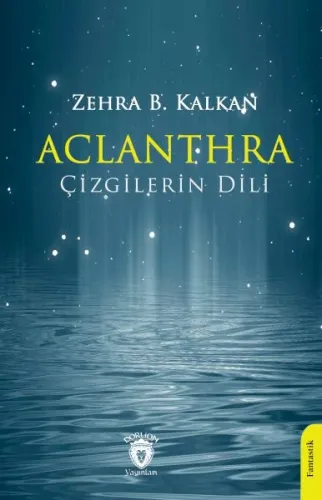 Aclanthra;Çizgilerin Dili