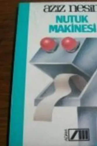 Nutuk Makinesi Aziz Nesin