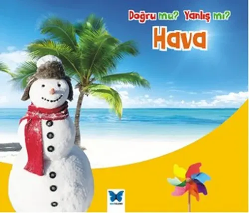 Doğru mu? Yanlış mı?; Hava