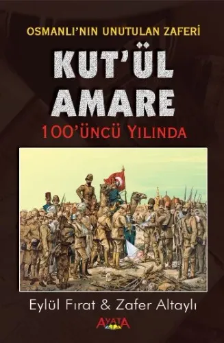 Kut'ül Amare 100'üncü Yılında