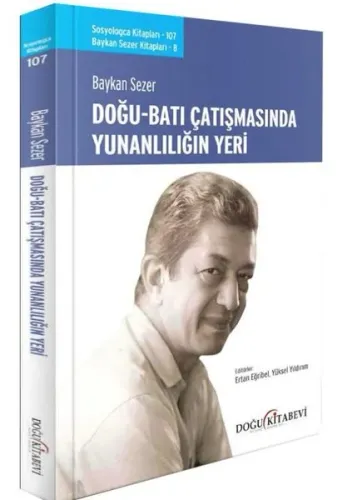 Doğu-Batı Çatışmasında Yunanlılığın Yeri