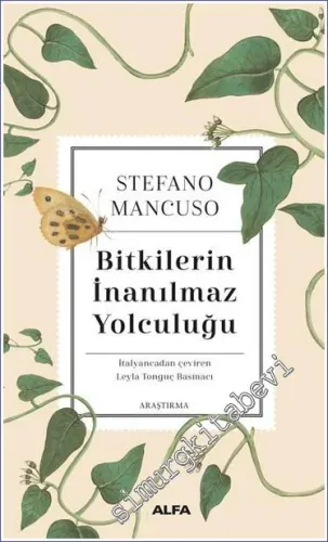 Bitkilerin İnanılmaz Yolculuğu -