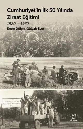 Cumhuriyet'in İlk 50 Yılında Ziraat Eğitimi 1920 - 1970