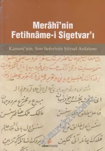 Merahi'nin Fetihname-i Sigetvar'ı: Kanunu'nin Son Seferinin Şiirsel Anlatımı -