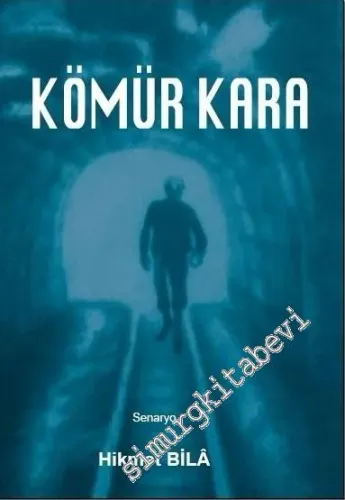Kömür Kara -        2012