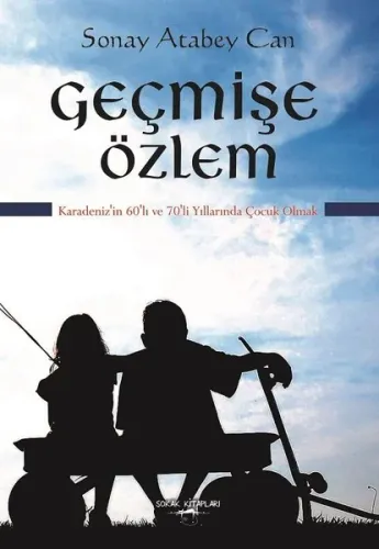 Geçmişe Özlem