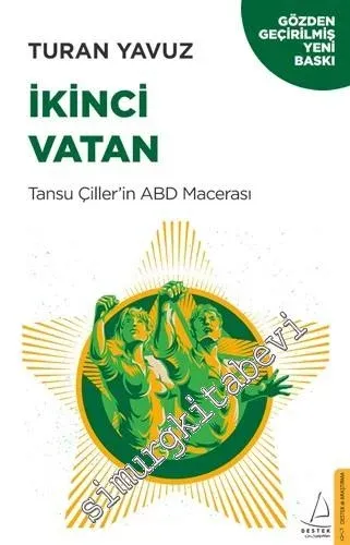 İkinci Vatan : Tansu Çiller'in ABD Macerası -        2019