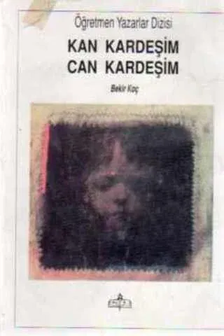 Kan Kardeşim Can Kardeşim