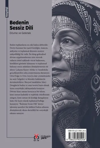 Bedenin Sessiz Dili: Dövme ve Gelenek Neslihan Er
