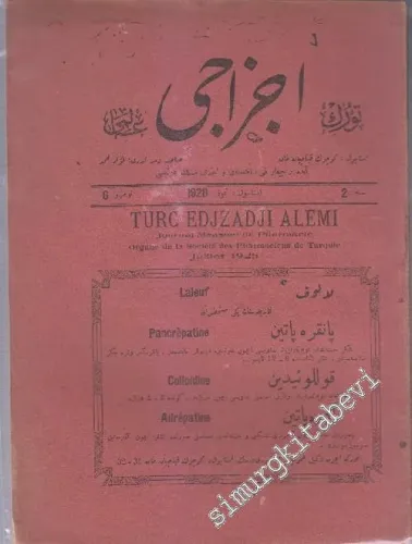 OSMANLICA: Türk Eczacı Alemi: Ayda bir çıkar fenni, iktisadi ve içtimai meslek gazetesi -     2   1928