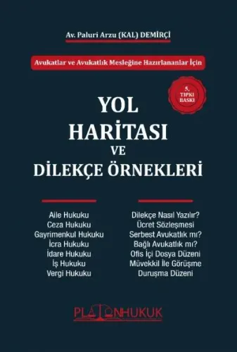 Yol Haritası ve Dilekçe Örnekleri