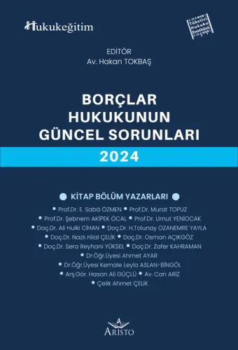 Borçlar Hukukunun Güncel Sorunları - 2024