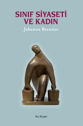 Sınıf Siyaseti Ve Kadın