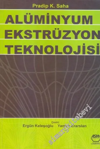 Alüminyum Ekstrüzyon Teknolojisi -        2005