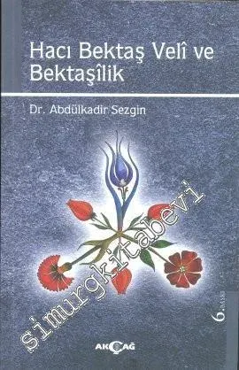 Hacı Bektaş Veli ve Bektaşilik -         2012