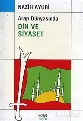 Arap Dünyasında Din ve Siyaset