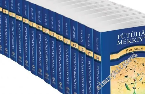 Fütuhat-ı Mekkiyye, 18 Cilt TAKIM -