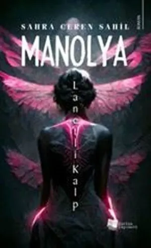 Manolya;Lanetli Kalp