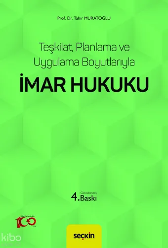 Teşkilat, Planlama ve Uygulama Boyutlarıyla İmar Hukuku