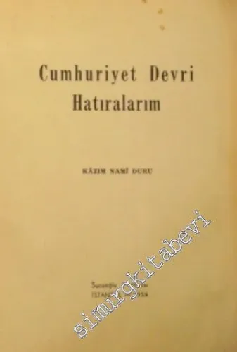 Cumhuriyet Devri Hatıralarım -        1958