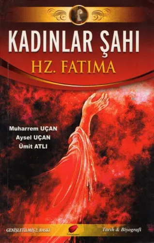 Kadınlar Şahı Hz. Fatıma (s.a)