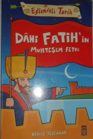 Dahi Fatih'in Muhteşem Fethi