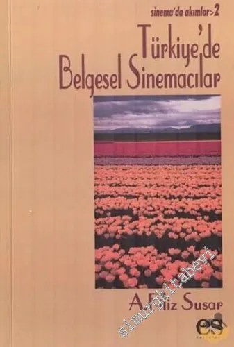 Türkiye'de Belgesel Sinemacılar -         2004