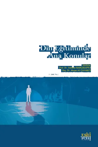 Din Eğitiminde Ana Konular