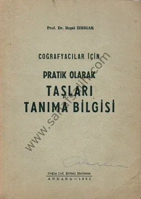 Coğrafyacılar İçin Pratik Olarak Taşları Tanıma Bilgisi 1961 Baskı
