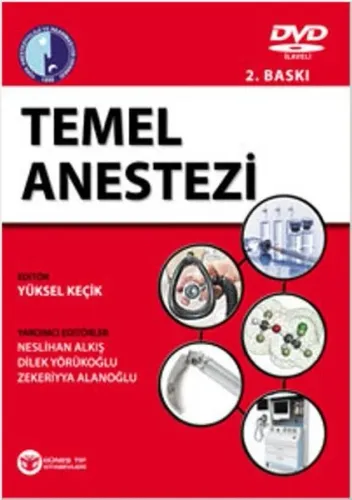 Temel Anestezi Güncellenmiş 3. Baskı (QR Kodlu Videolu)
