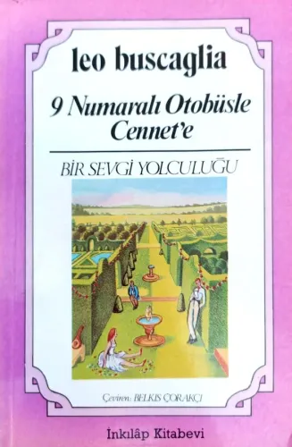9 Numaralı Otobüsle Cennet'e
