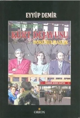 DEP'ten BDP'ye Kürt Dejavusu Dokunulmazlık