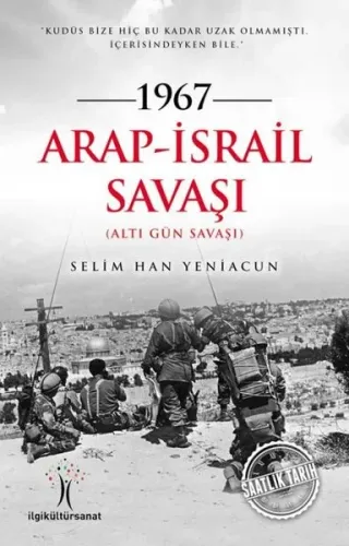 1967 Arap-İsrail Savaşı; Altı Gün Savaşı