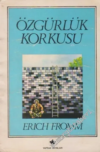 Özgürlük Korkusu
