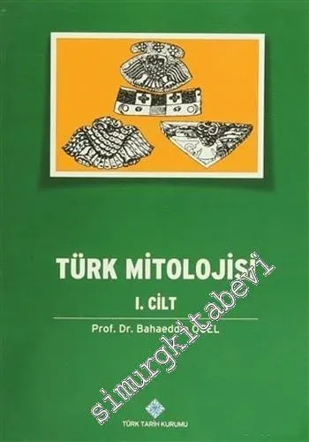 Türk Mitolojisi 2 Cilt TAKIM: Kaynaklar ve Açıklamaları ile Destanlar -        2014