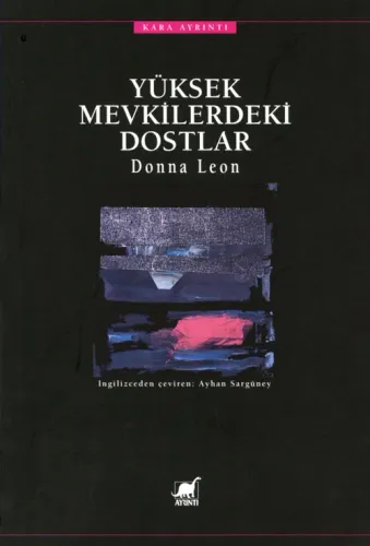 Yüksek Mevkilerdeki Dostlar