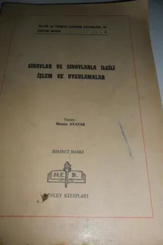 Sınavlar ve Sınavlarla İlgili İşlem ve Uygulamalar