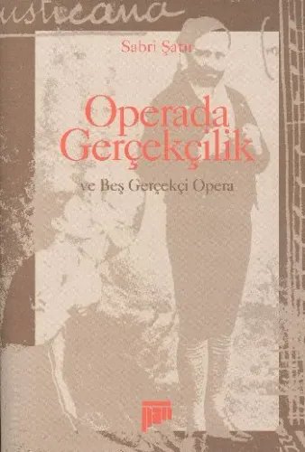 Operada Gerçekçilik ve Beş Gerçek Opera