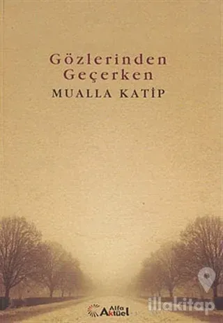 Gözlerinden Geçerken