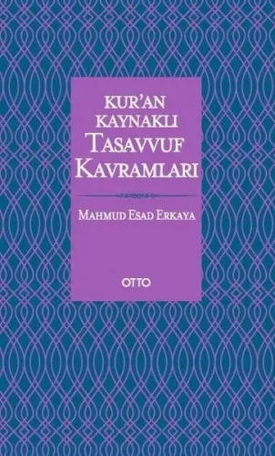 Kur'an Kaynaklı Tasavvuf Kavramları